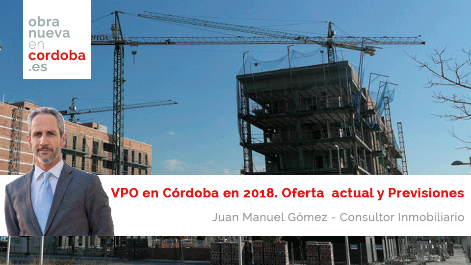 VPO en Córdoba en 2018 Obra Nueva en Córdoba