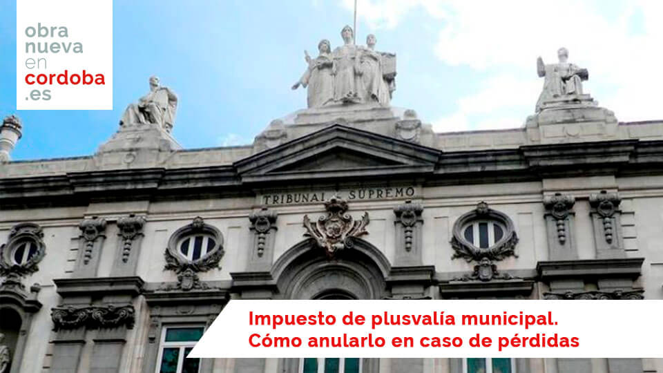 Impuesto de plusvalía_obra nueva en Cordoba