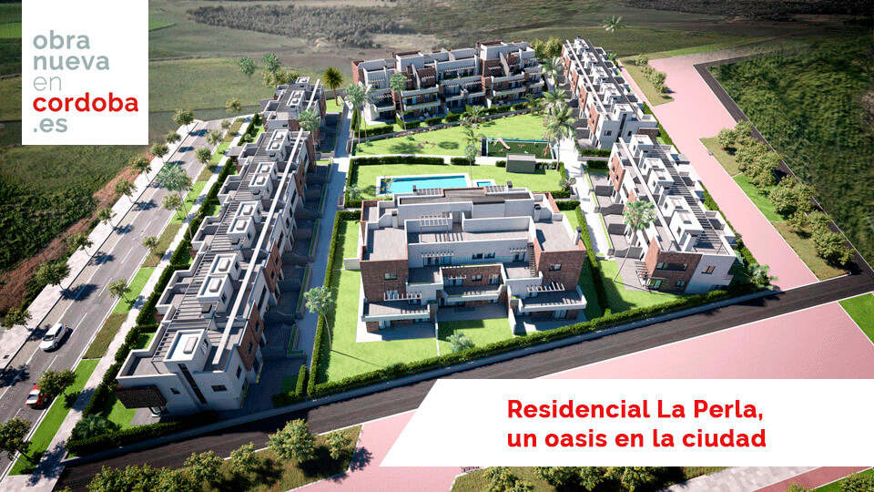 Residencial La Perla - Obra nueva en Córdoba