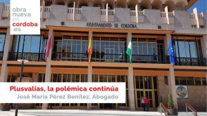 plusvalias obra nueva en cordoba jose maria perez benitez