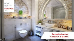 Revestimientos de baños - Obra nueva en Córdoba