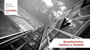 Revestimientos. Capítulo 3: Fachada - Obra Nueva en Córdoba