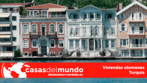 vivienda otomana casas del mundo