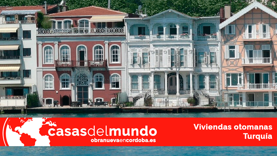 vivienda otomana casas del mundo