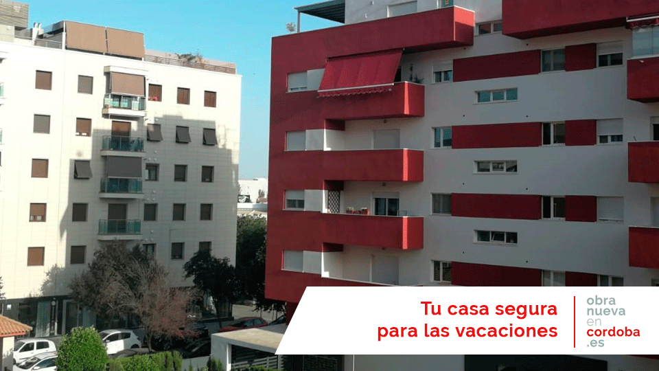 vacaciones casa segura obra nueva cordoba