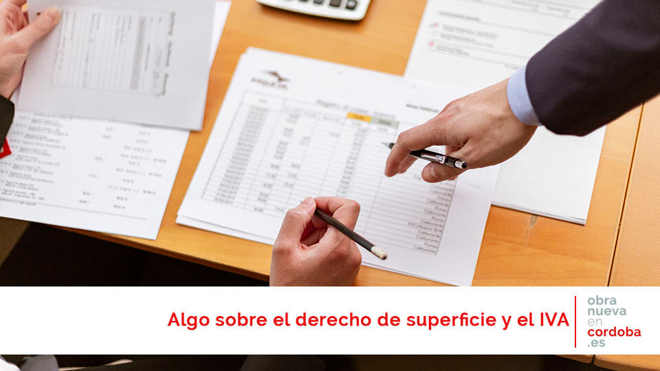 Algo sobre el derecho de superficie y el IVA - obranuevaencordoba