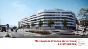 metrovacesa en Córdoba