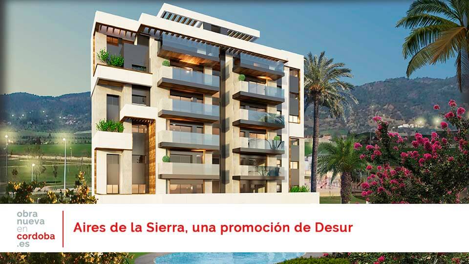 Aires de la Sierra Desur - obra nueva en Córdoba