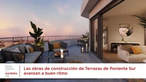 Terrazas de Poniente Sur - obra nueva en Córdoba