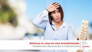 ventilar la casa sin aire acondicionado