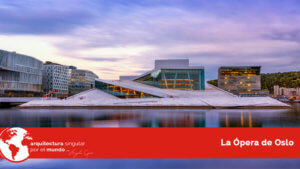 ópera de oslo noruega arquitectura singular
