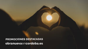 promociones destacadas obra nueva en cordoba