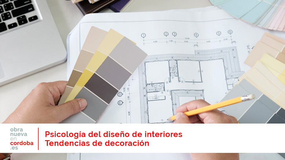 psicología del diseño de interiores decoracion obra nueva en cordoba