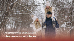 promociones destacadas obra nueva en cordoba